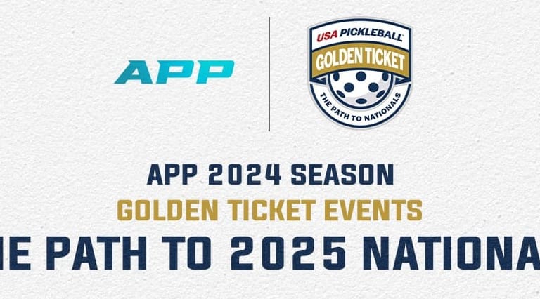 APP Unveils Three 'Golden Ticket' Tournaments for 2025 USA Pickleball National Championships