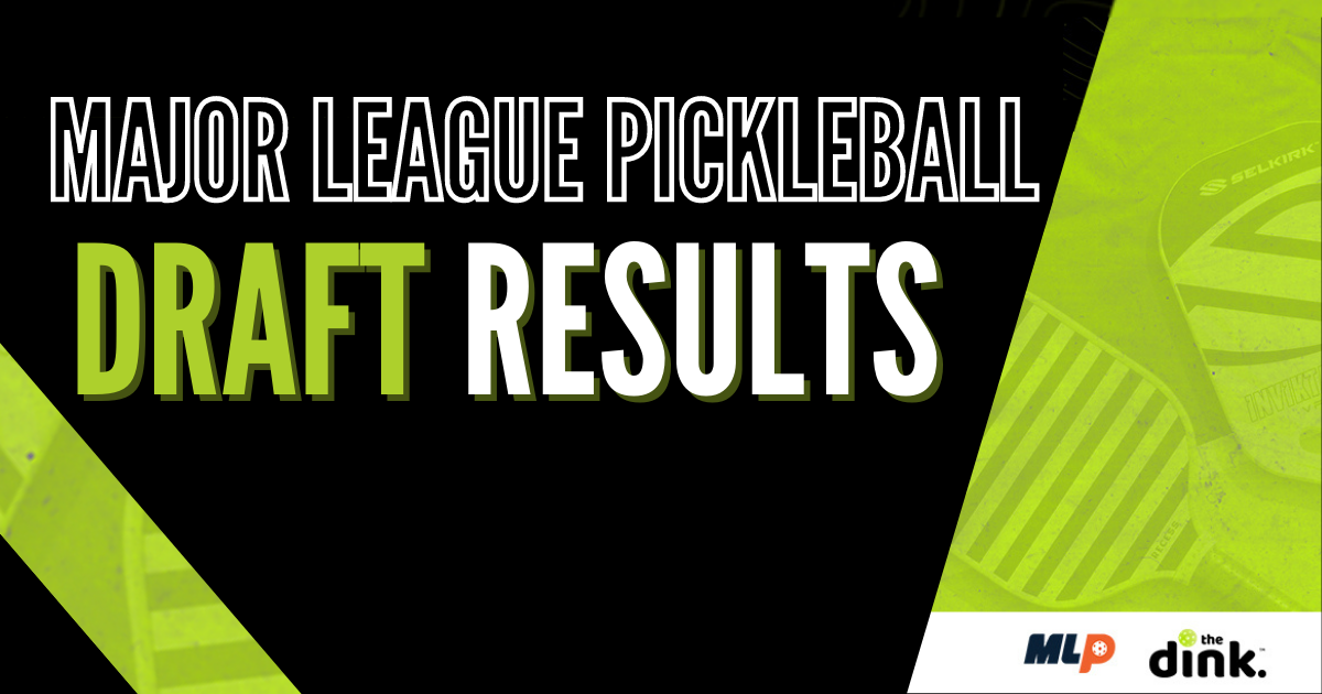 DAYTONA 2023 SHUFFLE DRAFT - THE PICKS ARE IN! - Major League Pickleball