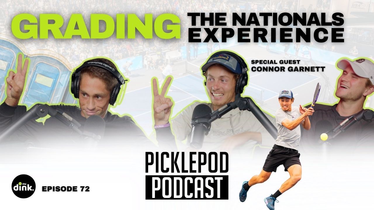 PicklePod Ep 72: All 3 elements of the service rules are broken w/ Connor Garnett