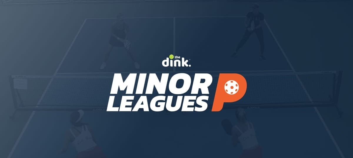 Minor League Pickleball and The Dink Announce Joint Venture, Launch "The Dink Minor Leagues"