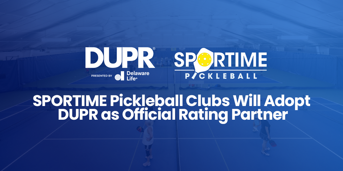 SPORTIME Pickleball Clubs To Adopt DUPR as Official Rating Partner