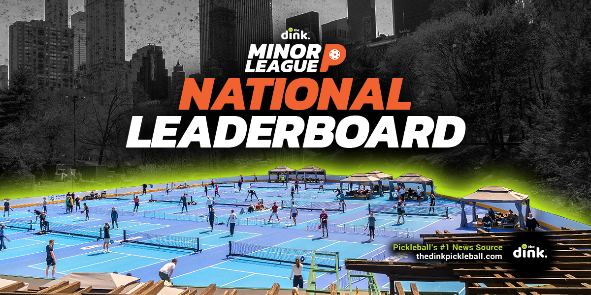 Updated The Dink Minor League Pickleball Leaderboard for May