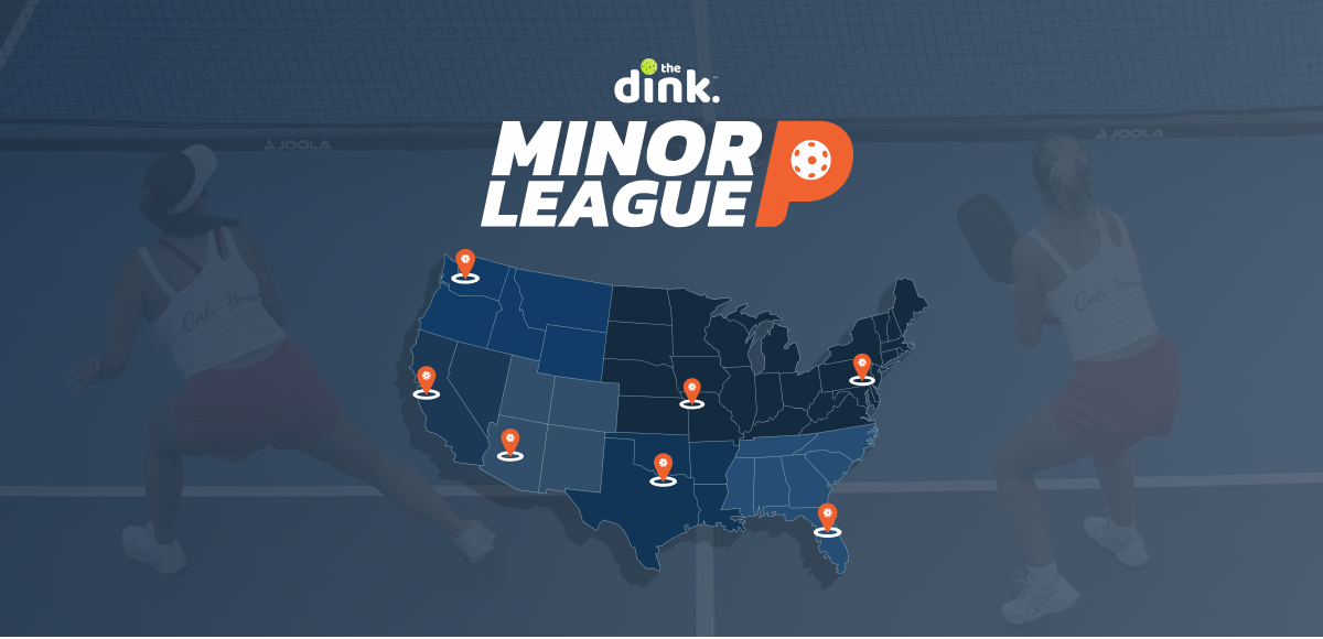 The Dink Minor League Pickleball Announces Dates, Times and Locations For Regional Showdowns
