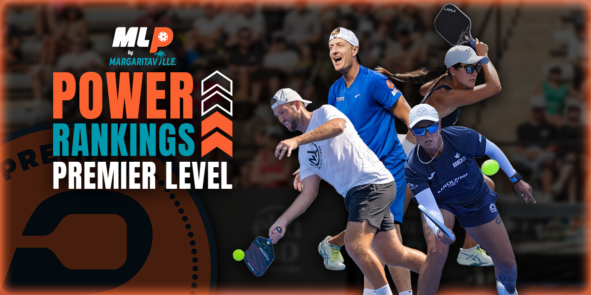 Major League Pickleball Premier Level Power Rankings