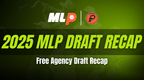 2025 MLP Premier Level Free Agency Draft Recap, with Grades