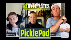 PicklePod 25: Kyle Yates is a Pickleball Guru