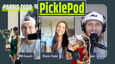 PicklePod Episode 36: Parris Todd's PicklePod Debut