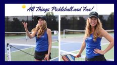 All Things Pickleball and Fun