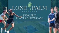 Lone Palm Pro Player Showcase