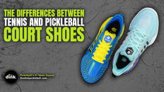 The Differences Between Tennis and Pickleball Court Shoes