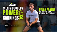 The Dink's Latest Top 20 Men’s Doubles Power Rankings