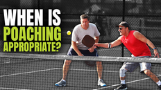 When Poaching is Appropriate in Pickleball and When it's Just Selfish