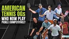 Why So Many American Men's Tennis Legends Are Now Finding New Life in Pickleball