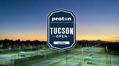 Proton PPA Tucson Open Tournament Preview