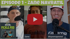 PicklePod 1: Zane Navratil – Fire Up the Zanesaw