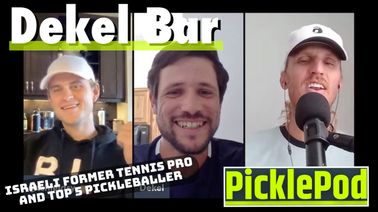 Picklepod Episode 21: Balancing the PPA, APP and MLP Drama with Dekel Bar