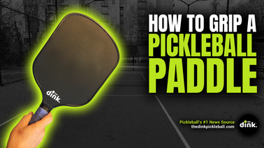 Get a Grip: The Different Ways You Can Hold Your Pickleball Paddle