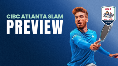 The CIBC Atlanta Slam Tournament Preview and Predictions