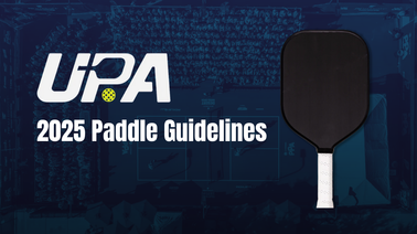 Breaking Down the UPA-A 2025 Pickleball Paddle Guidelines