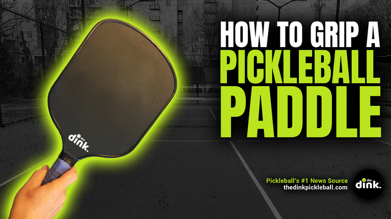 Get a Grip: The Different Ways You Can Hold Your Pickleball Paddle