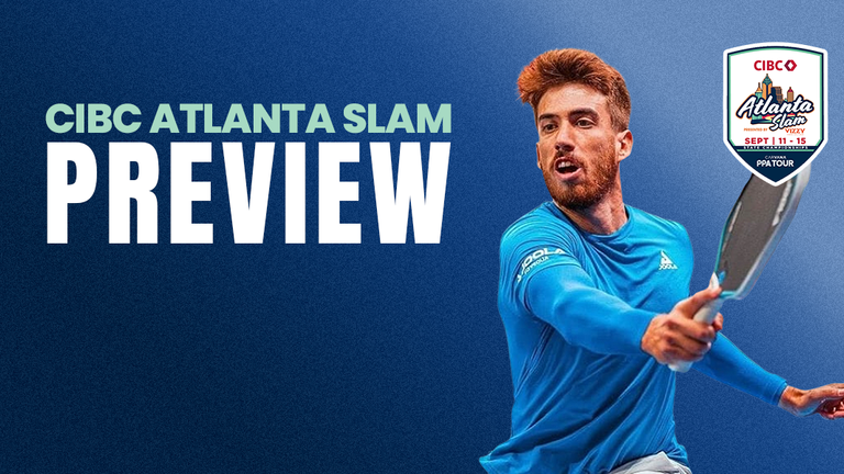 The CIBC Atlanta Slam Tournament Preview and Predictions