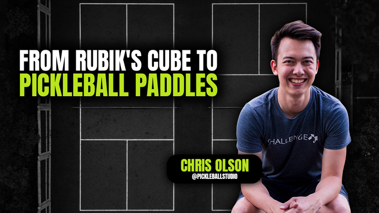 From Rubik's Cube to Pickleball Paddles: The Rise of Chris Olson, Pickleball's Paddle Review Pro