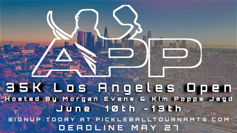 APP Los Angeles Open – Sunday, 6/13/21 Live Blog